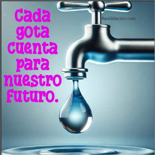 Frases para fomentar el cuidado del agua